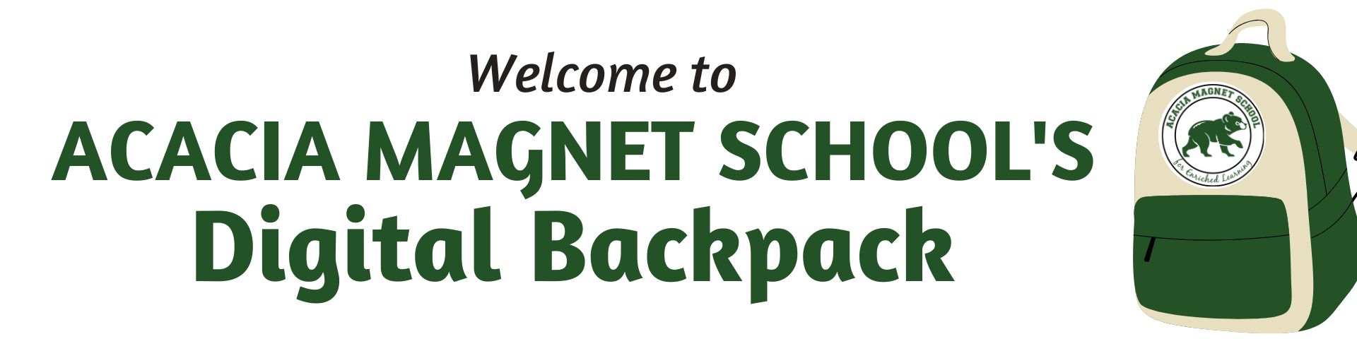 Welcome to Acacia School's Digital Backpack